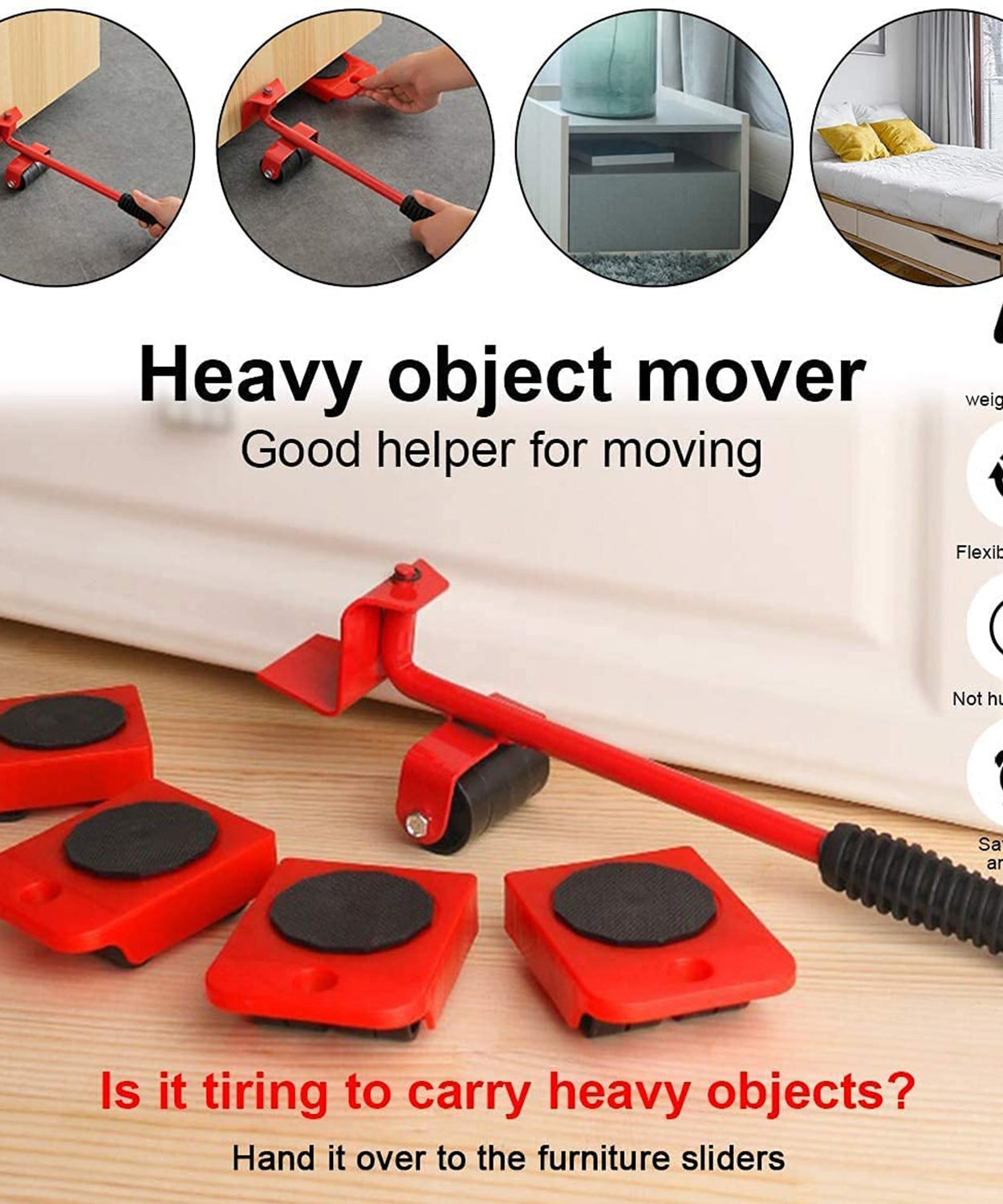 Furniture shifting tools demonstrating their application.